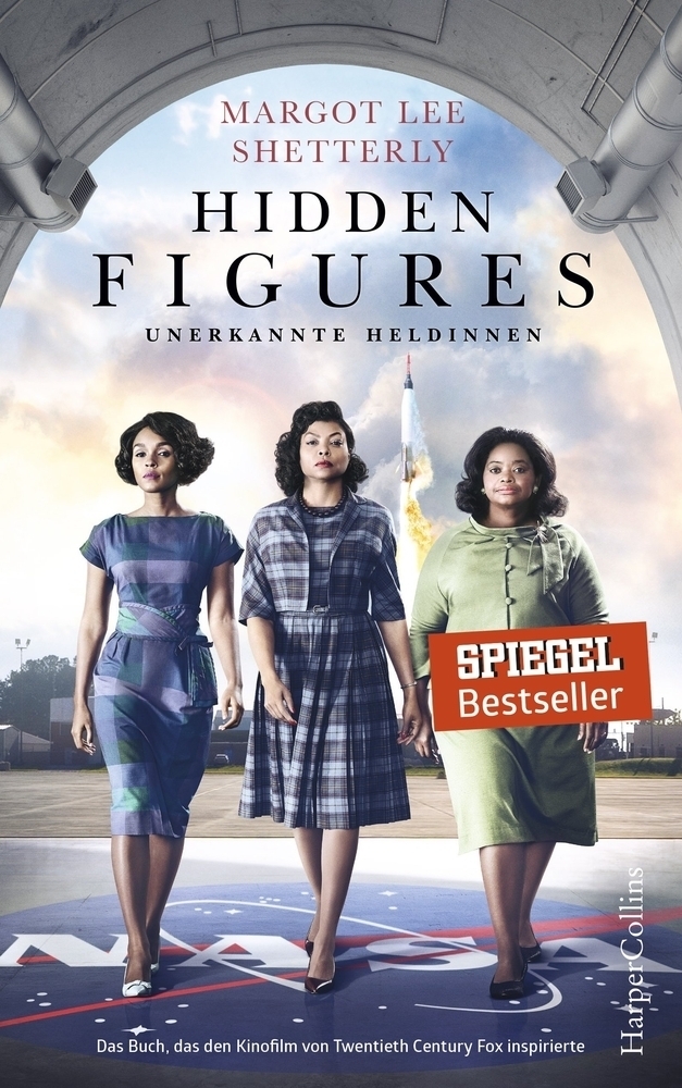 Cover: 9783959670845 | Hidden Figures - Unerkannte Heldinnen | Margot Shetterly | Taschenbuch