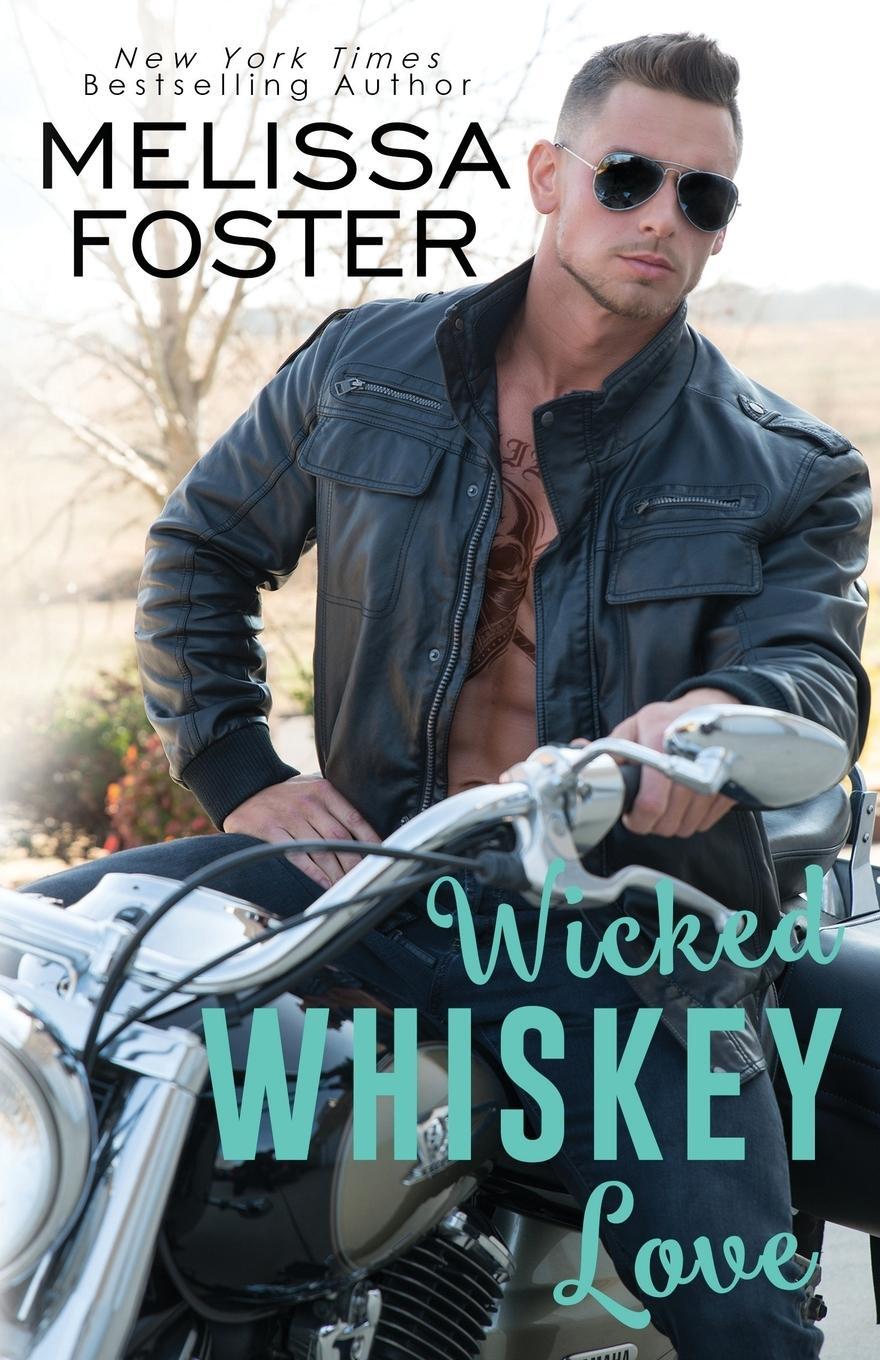 Cover: 9781948004886 | Wicked Whiskey Love | Melissa Foster | Taschenbuch | Paperback | 2018
