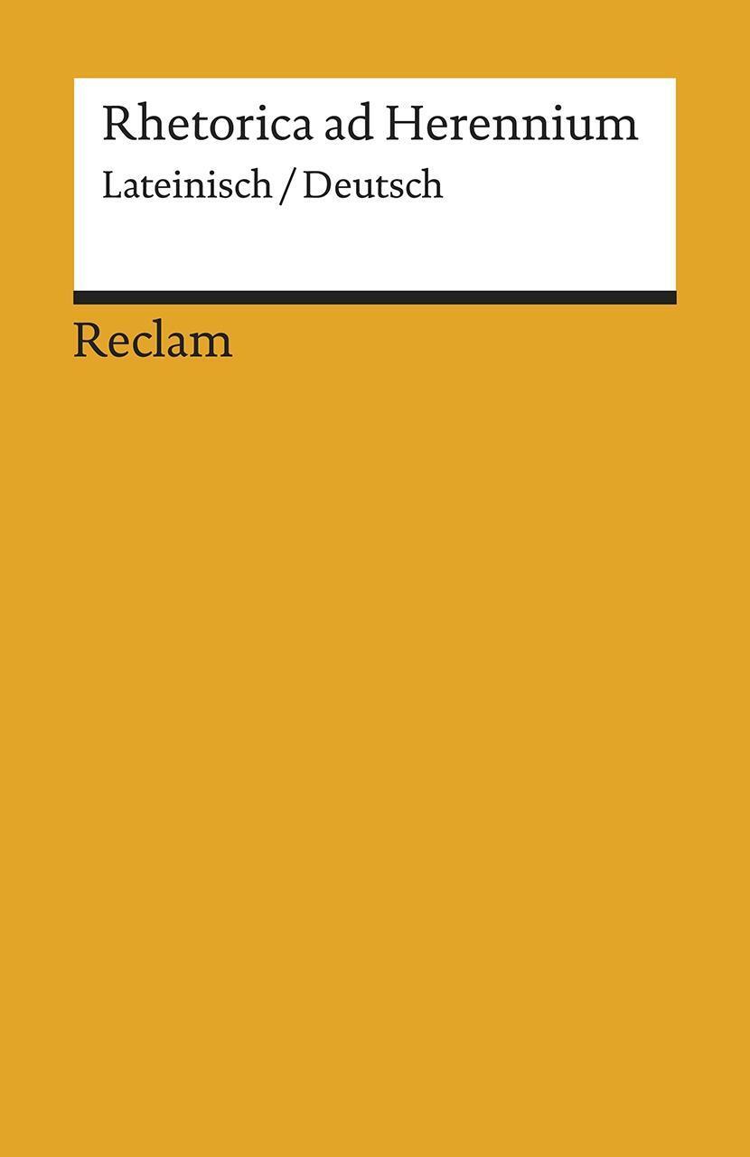 Cover: 9783150196052 | Rhetorica ad Herennium | Lateinisch/Deutsch | Thierry Hirsch | Buch