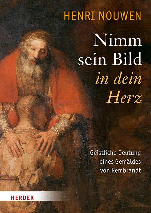 Cover: 9783451311246 | Nimm sein Bild in dein Herz | Henri J. M. Nouwen | Buch | Deutsch