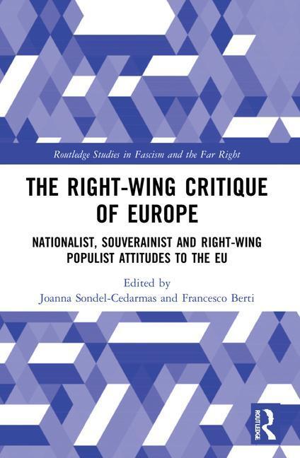 Cover: 9781032127637 | The Right-Wing Critique of Europe | Joanna Sondel-Cedarmas (u. a.)