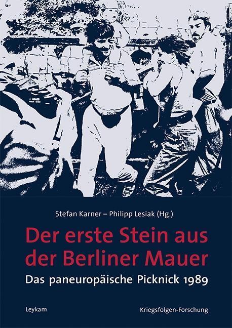 Cover: 9783701104147 | Der erste Stein aus der Berliner Mauer | Buch | 276 S. | Deutsch