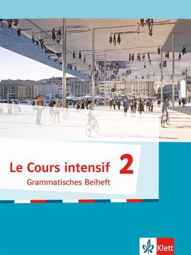 Cover: 9783125630123 | Le Cours intensif 2. Grammatisches Beiheft. Ab 2017 | Broschüre | 2017