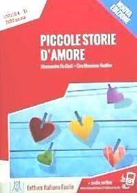 Cover: 9788861823877 | Italiano facile | Piccole storie d'amore. Libro + online MP3 audio