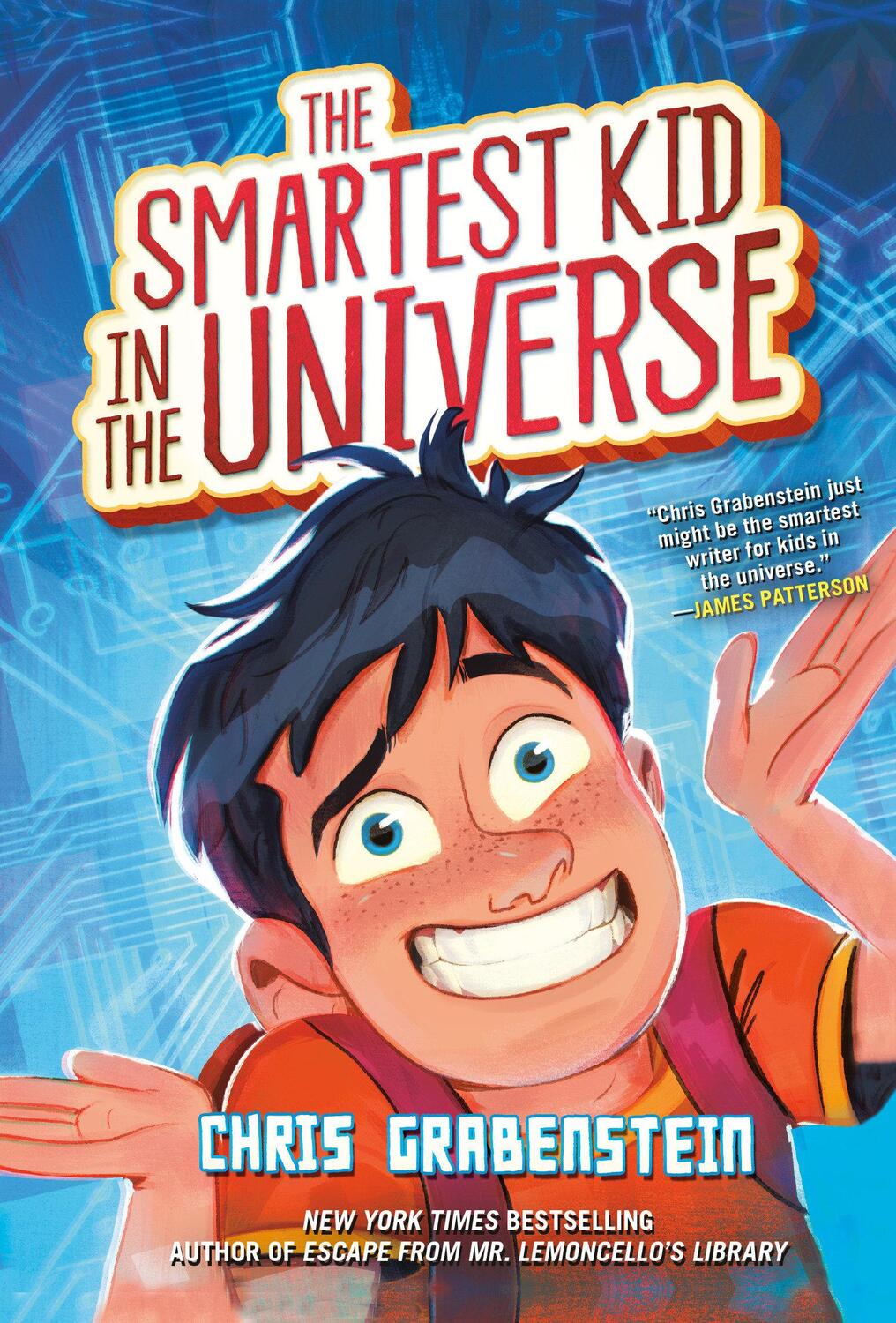 Cover: 9780525647812 | The Smartest Kid in the Universe, Book 1 | Chris Grabenstein | Buch