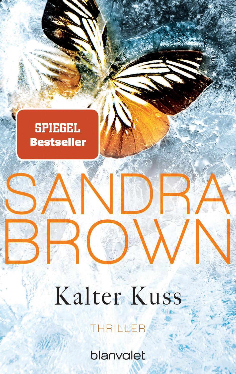 Cover: 9783734100833 | Kalter Kuss | Sandra Brown | Taschenbuch | Deutsch | 2016 | Blanvalet