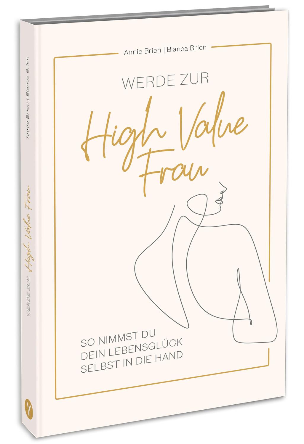 Cover: 9783517303512 | Werde zur High Value Frau | Annie Brien (u. a.) | Taschenbuch | 256 S.