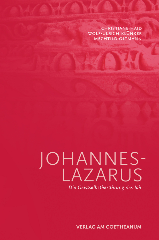 Cover: 9783723515549 | Johannes-Lazarus | Die Geistselbstberührung des Ich | Haid (u. a.)