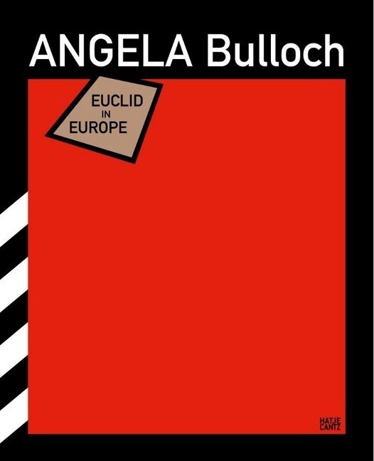 Cover: 9783775745505 | Angela Bulloch | Euclid in Europe | Yvonne Quirmbach (u. a.) | Buch