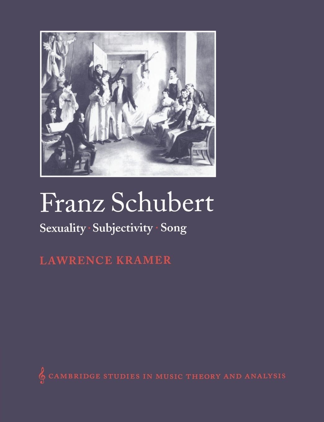 Cover: 9780521542166 | Franz Schubert | Sexuality, Subjectivity, Song | Lawrence Kramer