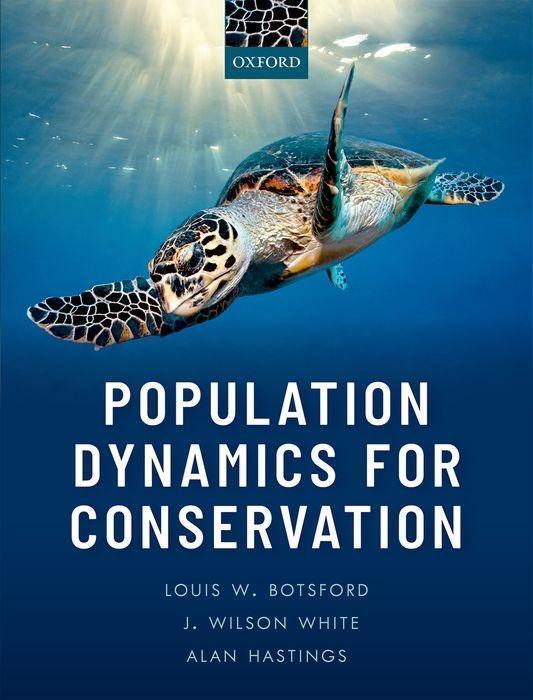 Cover: 9780198758372 | Population Dynamics for Conservation | Louis W. Botsford (u. a.)