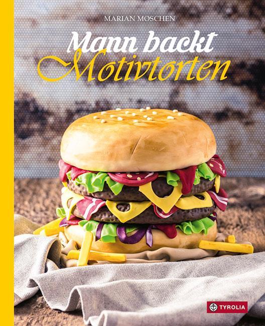 Cover: 9783702237752 | Mann backt Motivtorten | Marian Moschen | Buch | Deutsch | 2019