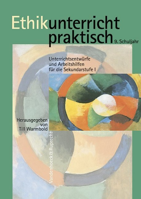 Cover: 9783525615003 | Ethikunterricht praktisch, 9. Schuljahr | Taschenbuch | 188 S. | 2000