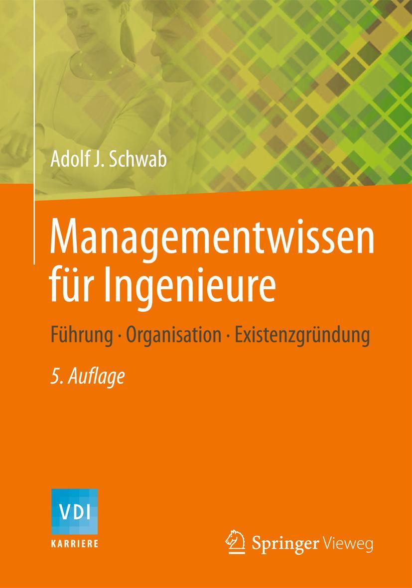 Cover: 9783642419829 | Managementwissen für Ingenieure | Wie funktionieren Unternehmen? | xiv