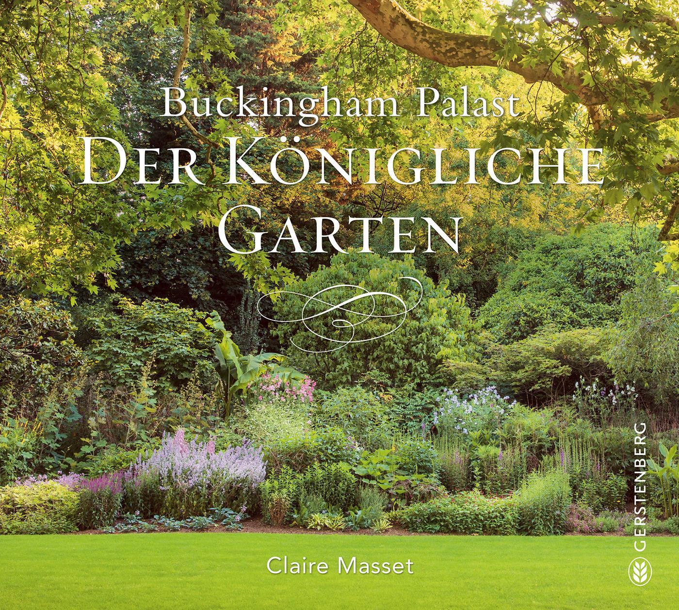Cover: 9783836921848 | Buckingham Palast | Der Königliche Garten | Claire Masset | Buch