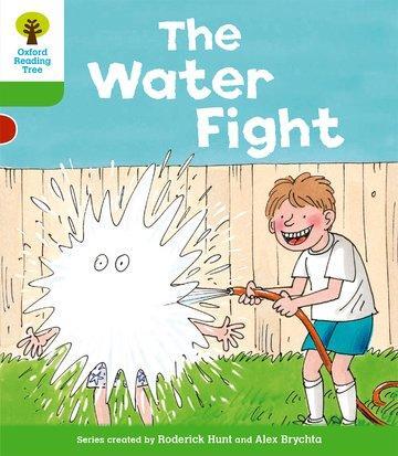 Cover: 9780198481355 | Oxford Reading Tree: Level 2: More Stories A: The Water Fight | Hunt