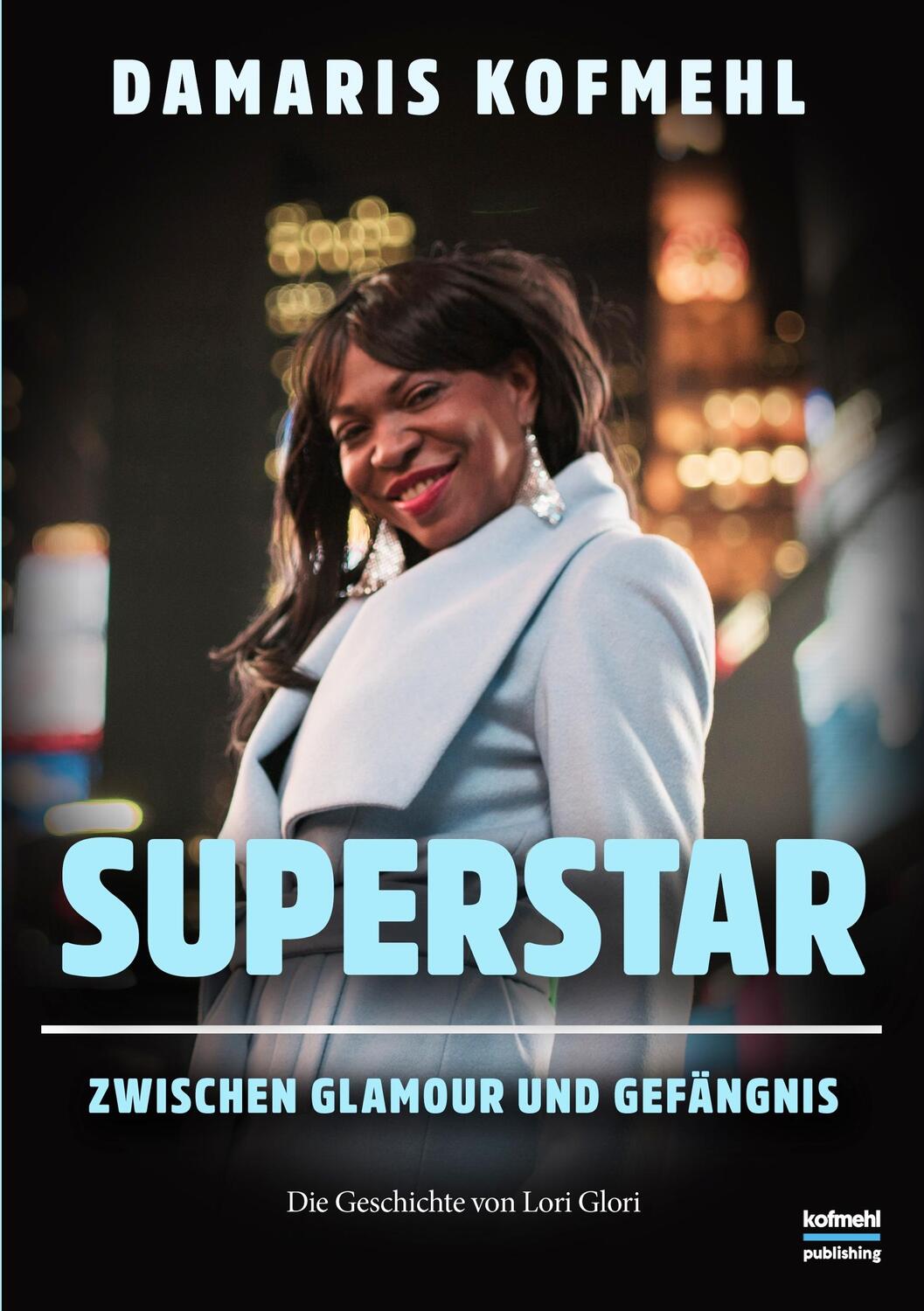 Cover: 9783748193272 | Superstar | Damaris Kofmehl | Taschenbuch | Books on Demand