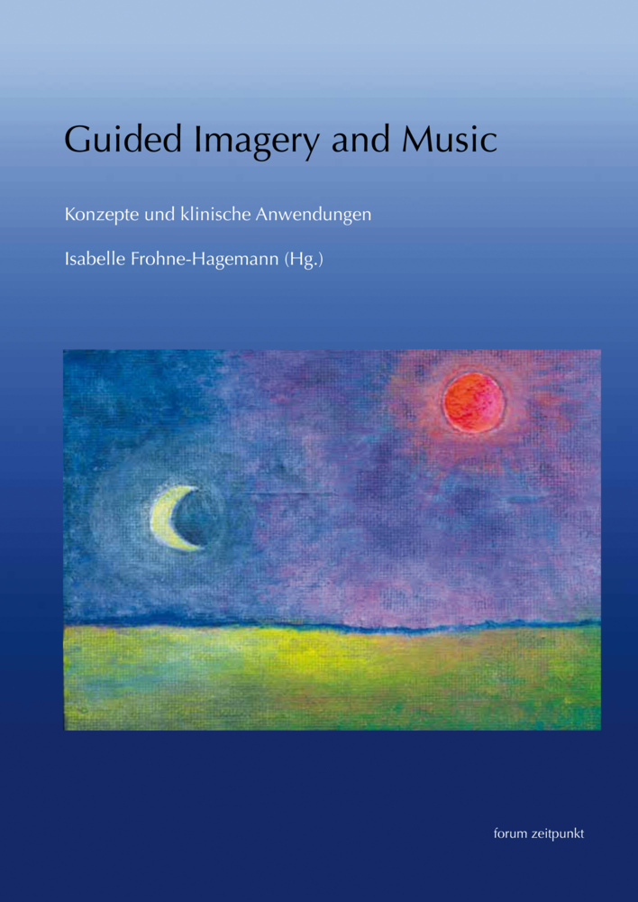 Cover: 9783895009792 | Guided Imagery and Music | Konzepte und klinische Anwendungen | Buch