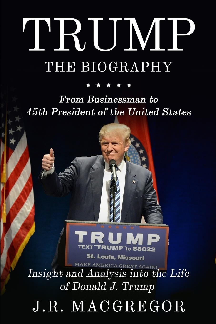 Cover: 9781950010394 | Trump - The Biography | J. R. MacGregor | Taschenbuch | Paperback