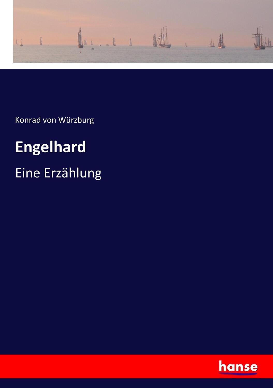 Cover: 9783743631403 | Engelhard | Eine Erzählung | Konrad von Würzburg | Taschenbuch