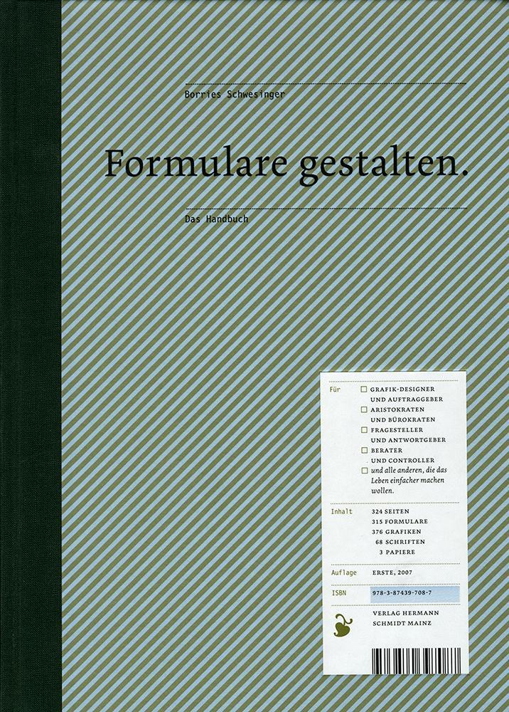 Cover: 9783874397087 | Formulare gestalten | Borries Schwesinger | Buch | 324 S. | Deutsch