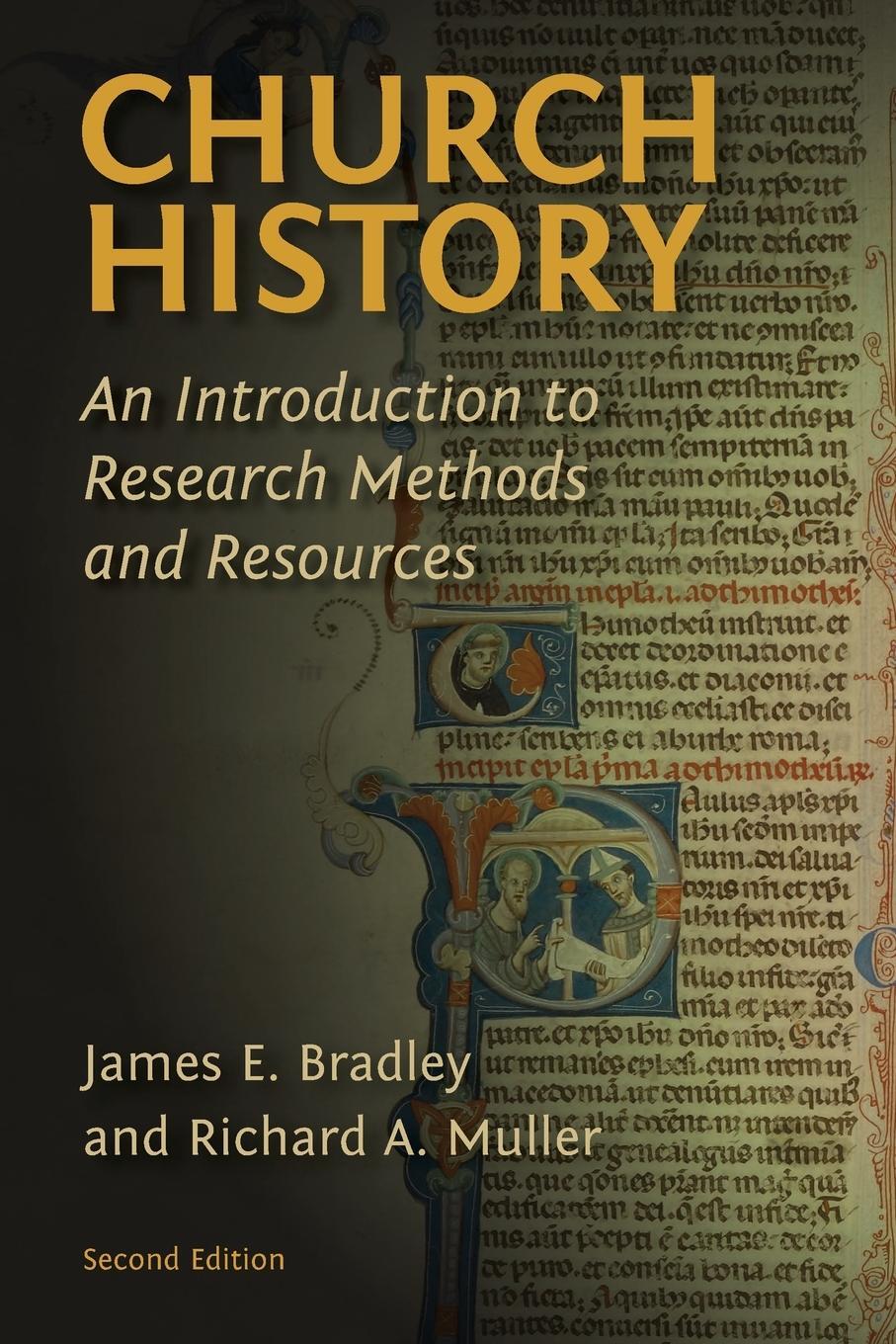 Cover: 9780802874054 | Church History | James E Bradley (u. a.) | Taschenbuch | Paperback