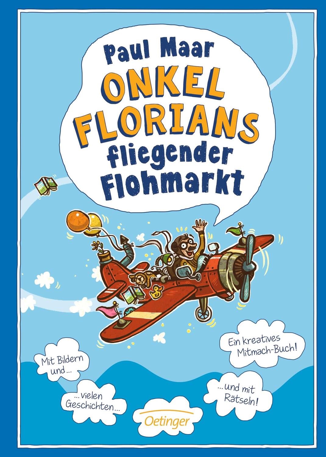 Cover: 9783789108518 | Onkel Florians fliegender Flohmarkt (NA) Jubi | Paul Maar | Buch
