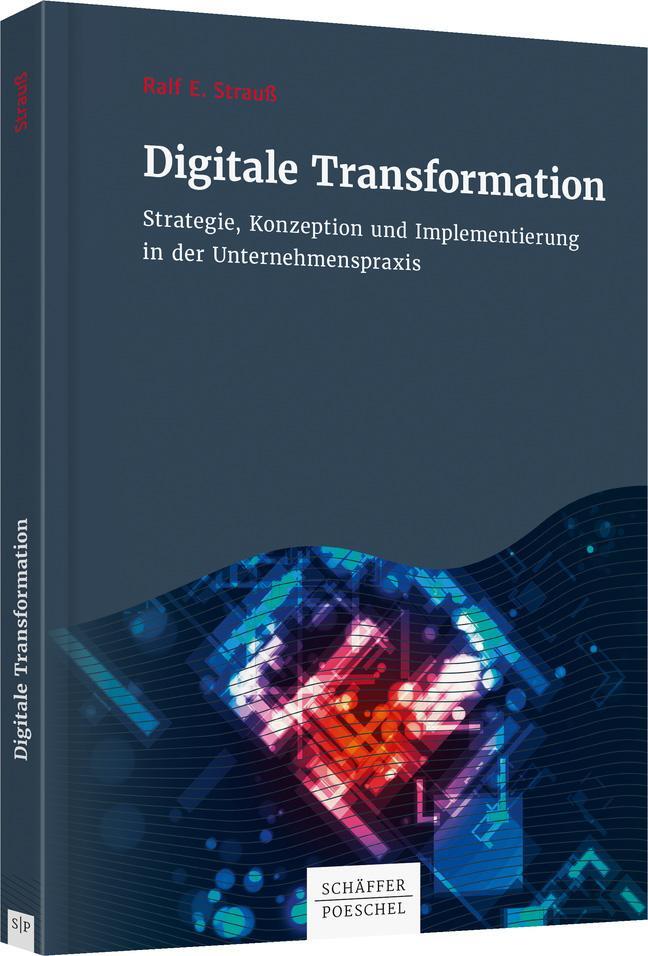 Cover: 9783791044910 | Digitale Transformation | Ralf E. Strauß | Buch | Deutsch | 2019