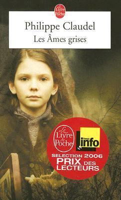 Cover: 9782253109082 | Les Ames grises | Philippe Claudel | Taschenbuch | Französisch | 2006