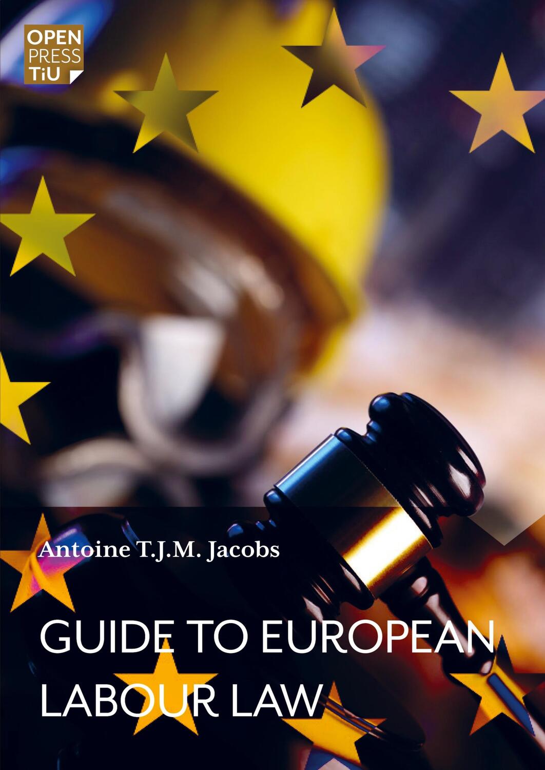 Cover: 9789403662459 | Guide to European Labour Law | Antoine T. J. M. Jacobs | Taschenbuch
