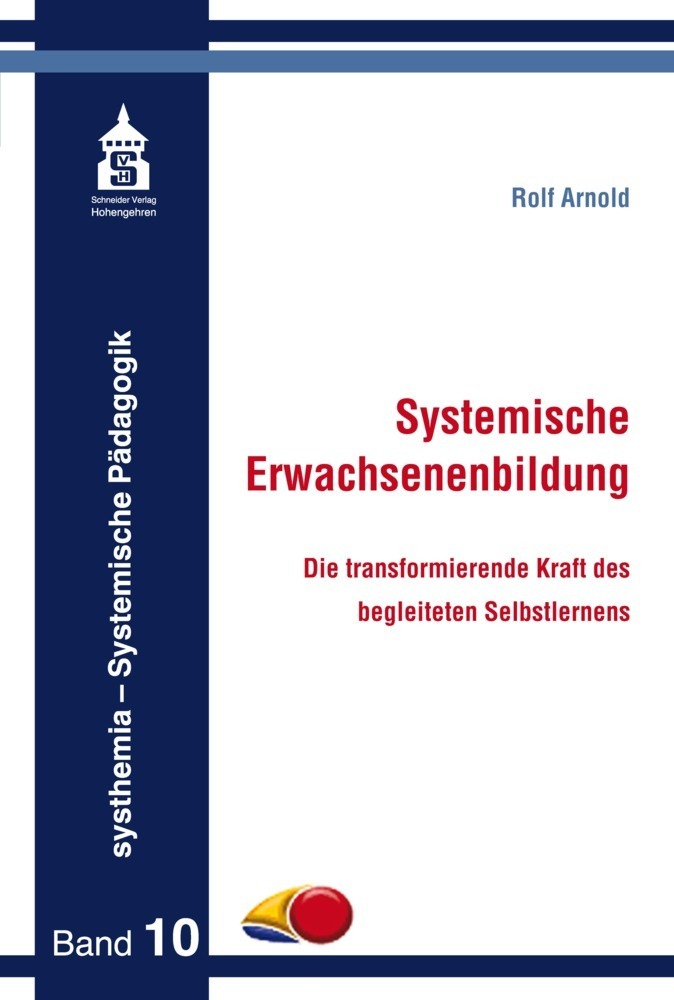 Cover: 9783834012104 | Systemische Erwachsenenbildung | Rolf Arnold | Taschenbuch | Deutsch