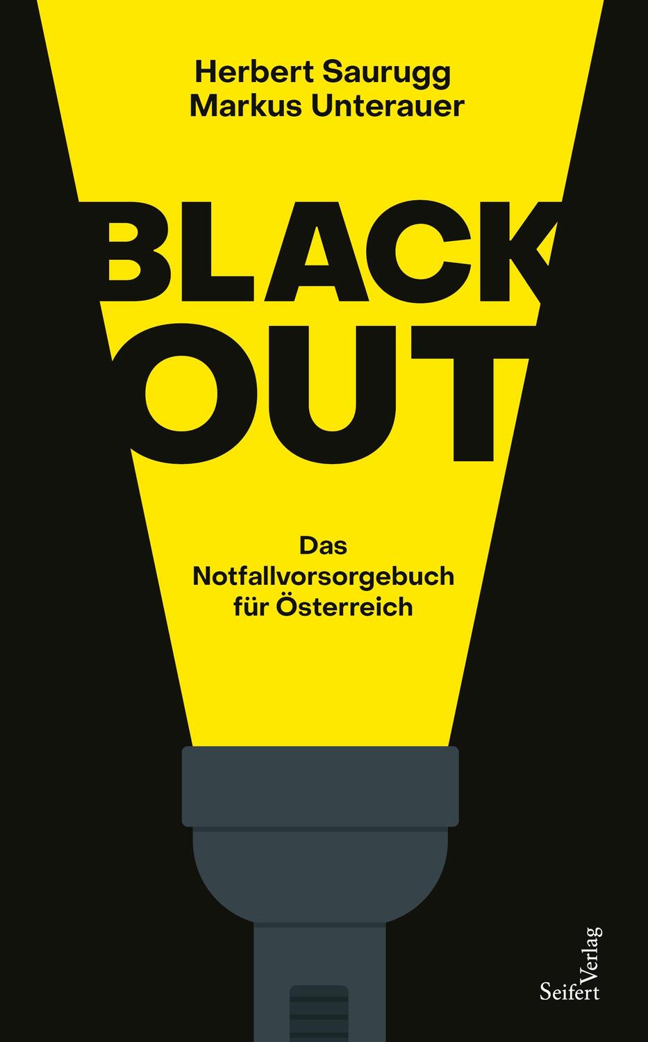 Cover: 9783904123693 | Blackout | Das Notfallvorsorgebuch für Österreich | Saurugg (u. a.)