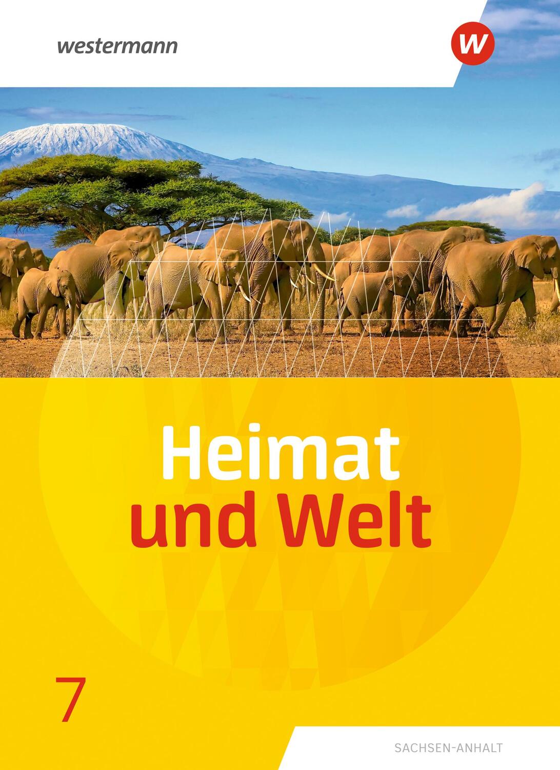Cover: 9783141174120 | Heimat und Welt 7. Schülerband. Sachsen-Anhalt | Ausgabe 2019 | Buch