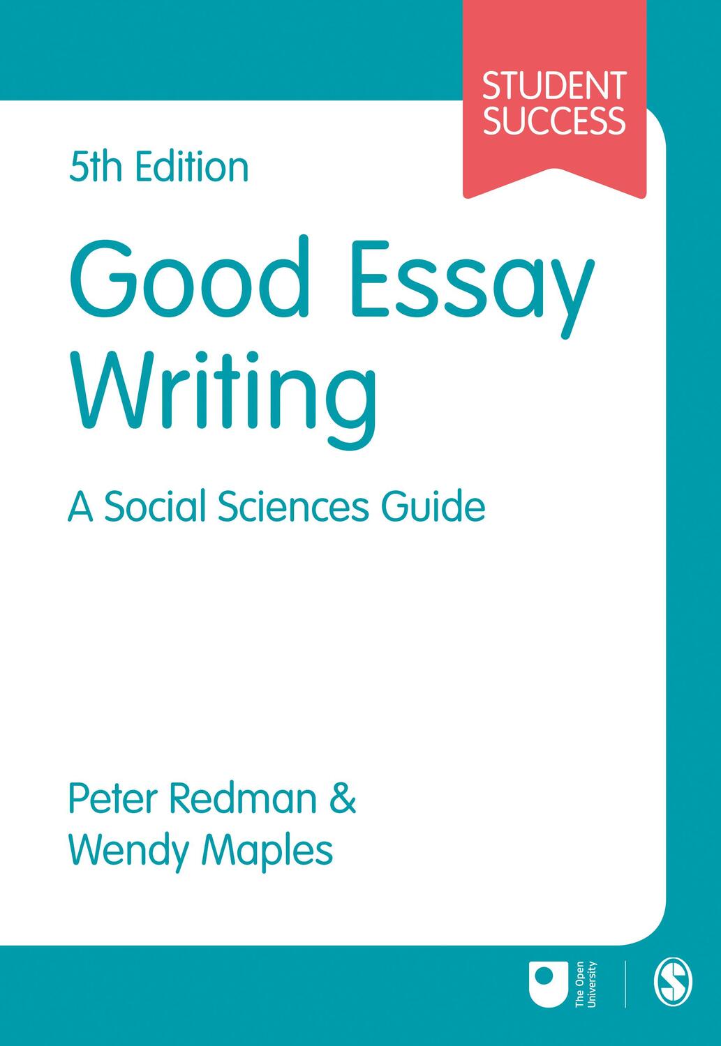 Cover: 9781473982161 | Good Essay Writing | A Social Sciences Guide | Peter Redman (u. a.)