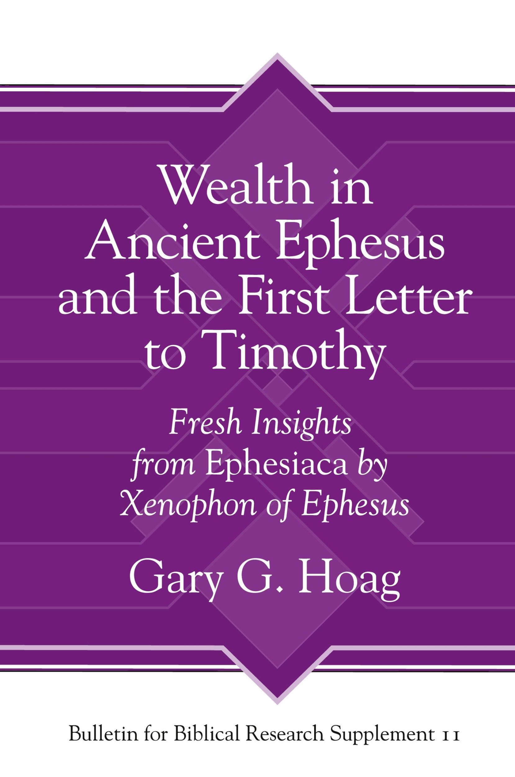 Cover: 9781575068299 | Wealth in Ancient Ephesus and the First Letter to Timothy | Hoag