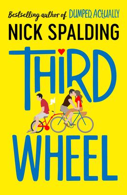 Cover: 9781542030267 | Third Wheel | Nick Spalding | Taschenbuch | Kartoniert / Broschiert