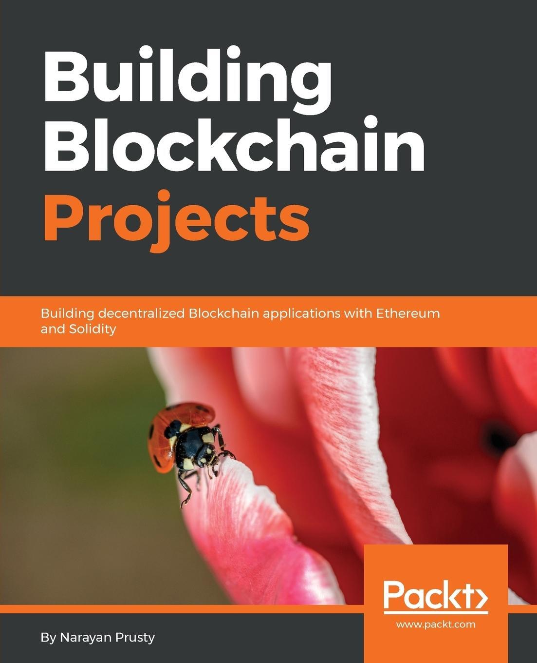 Cover: 9781787122147 | Building Blockchain Projects | Narayan Prusty | Taschenbuch | Englisch