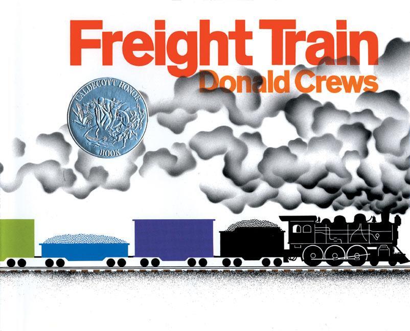 Cover: 9780688117016 | Freight Train | A Caldecott Honor Award Winner | Donald Crews | Buch