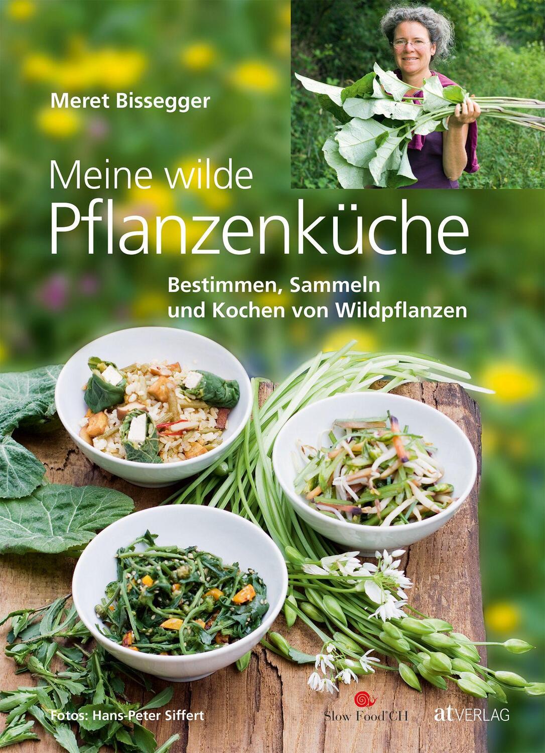 Cover: 9783038005520 | Meine wilde Pflanzenküche | Meret Bissegger | Buch | Deutsch | 2011