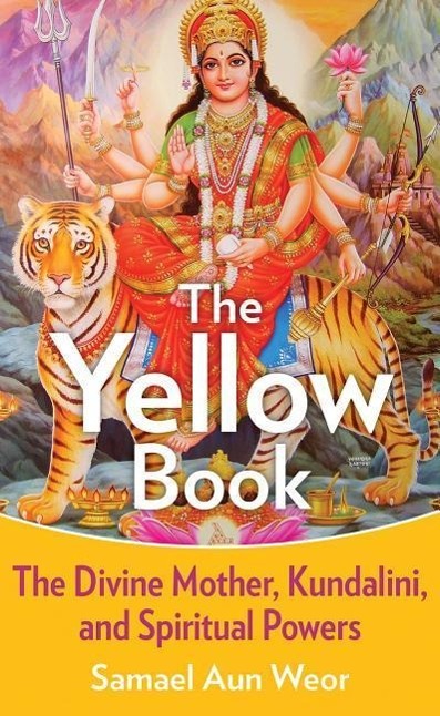 Cover: 9781934206539 | The Yellow Book | The Divine Mother, Kundalini, and Spiritual Powers