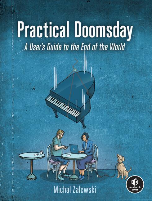 Cover: 9781718502123 | Practical Doomsday | A User's Guide to the End of the World | Zalewski