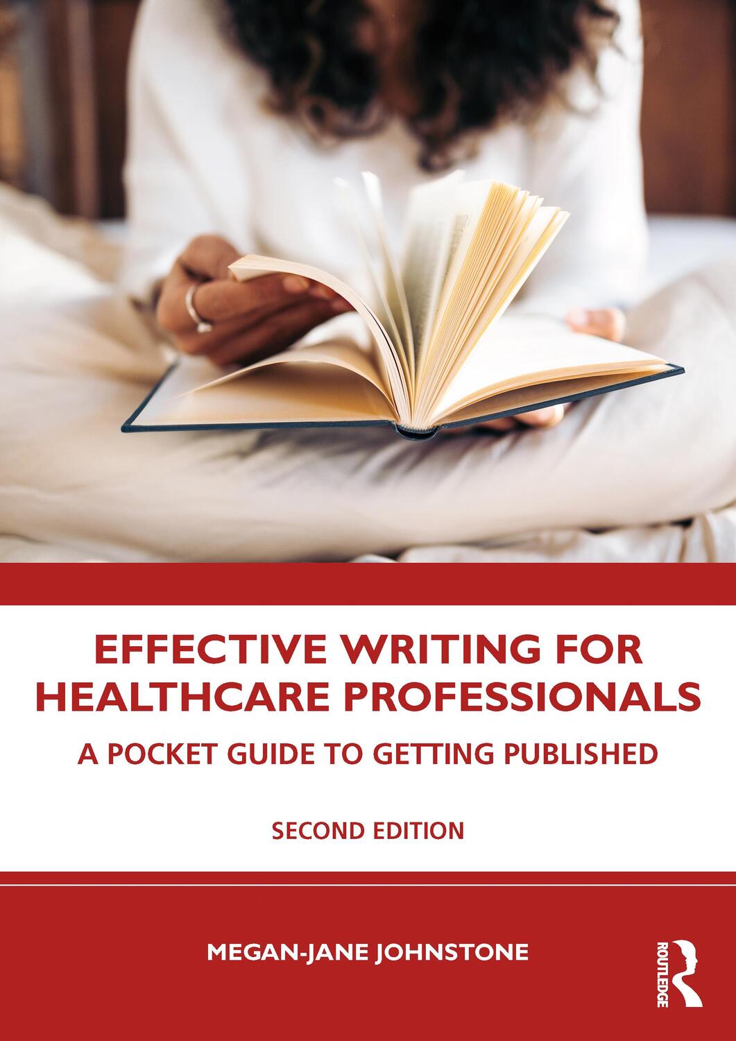 Cover: 9781032537023 | Effective Writing for Healthcare Professionals | Megan-Jane Johnstone