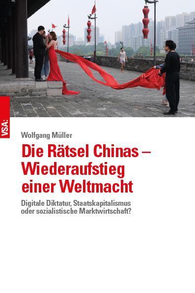 Cover: 9783964880536 | Die Rätsel Chinas und das Weltbild des Westens | Wolfgang Müller | VSA