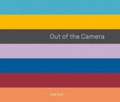Cover: 9783939583097 | Out of the Camera | Oliver/Evers, Dunja/Gaál, Miklos u a Boberg | Buch