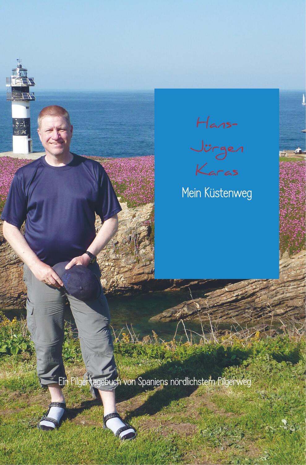 Cover: 9789463679831 | Mein Küstenweg | Hans-Jürgen Karas | Taschenbuch | Paperback | 336 S.