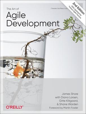 Cover: 9781492080695 | The Art of Agile Development | James Shore (u. a.) | Taschenbuch