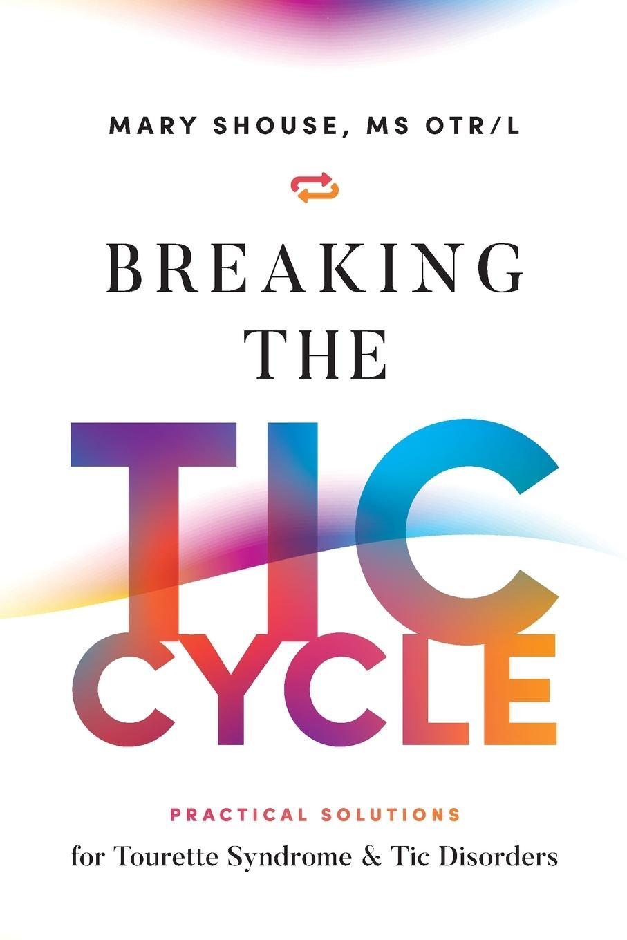 Cover: 9798989460007 | Breaking the TIC Cycle | Mary Shouse | Taschenbuch | Paperback | 2024