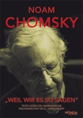 Cover: 9783853713938 | 'Weil wir es so sagen' | Noam Chomsky | Taschenbuch | 202 S. | Deutsch