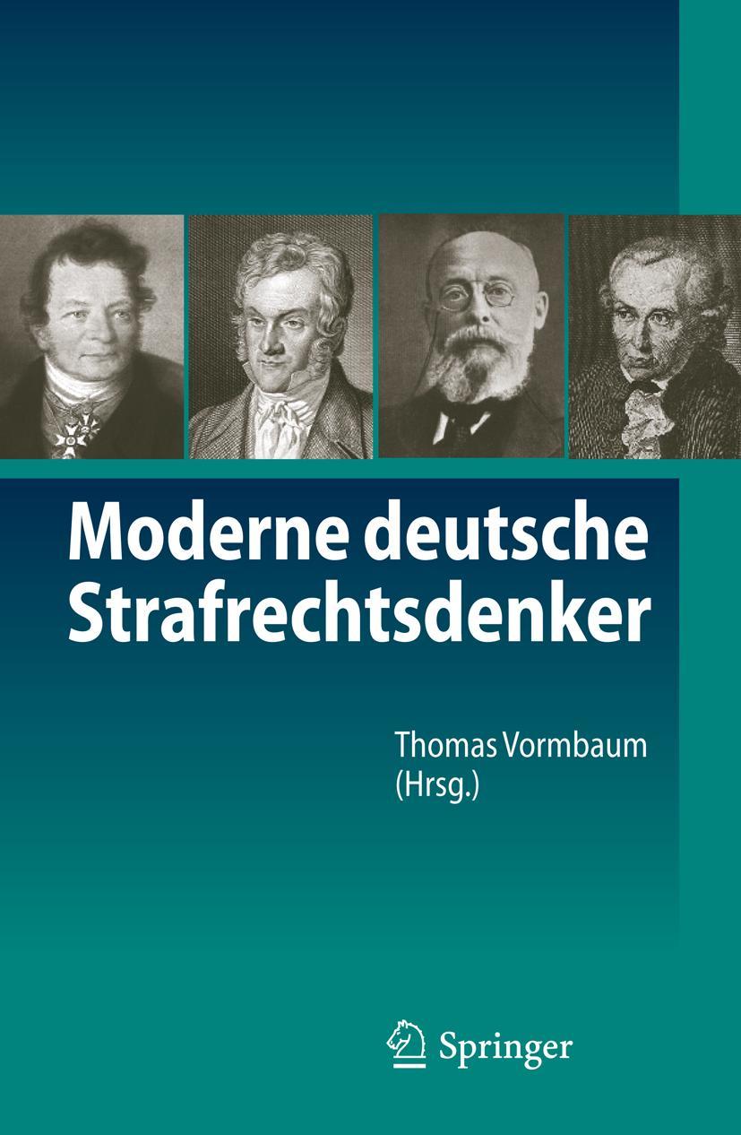 Cover: 9783642171994 | Moderne deutsche Strafrechtsdenker | Thomas Vormbaum | Taschenbuch