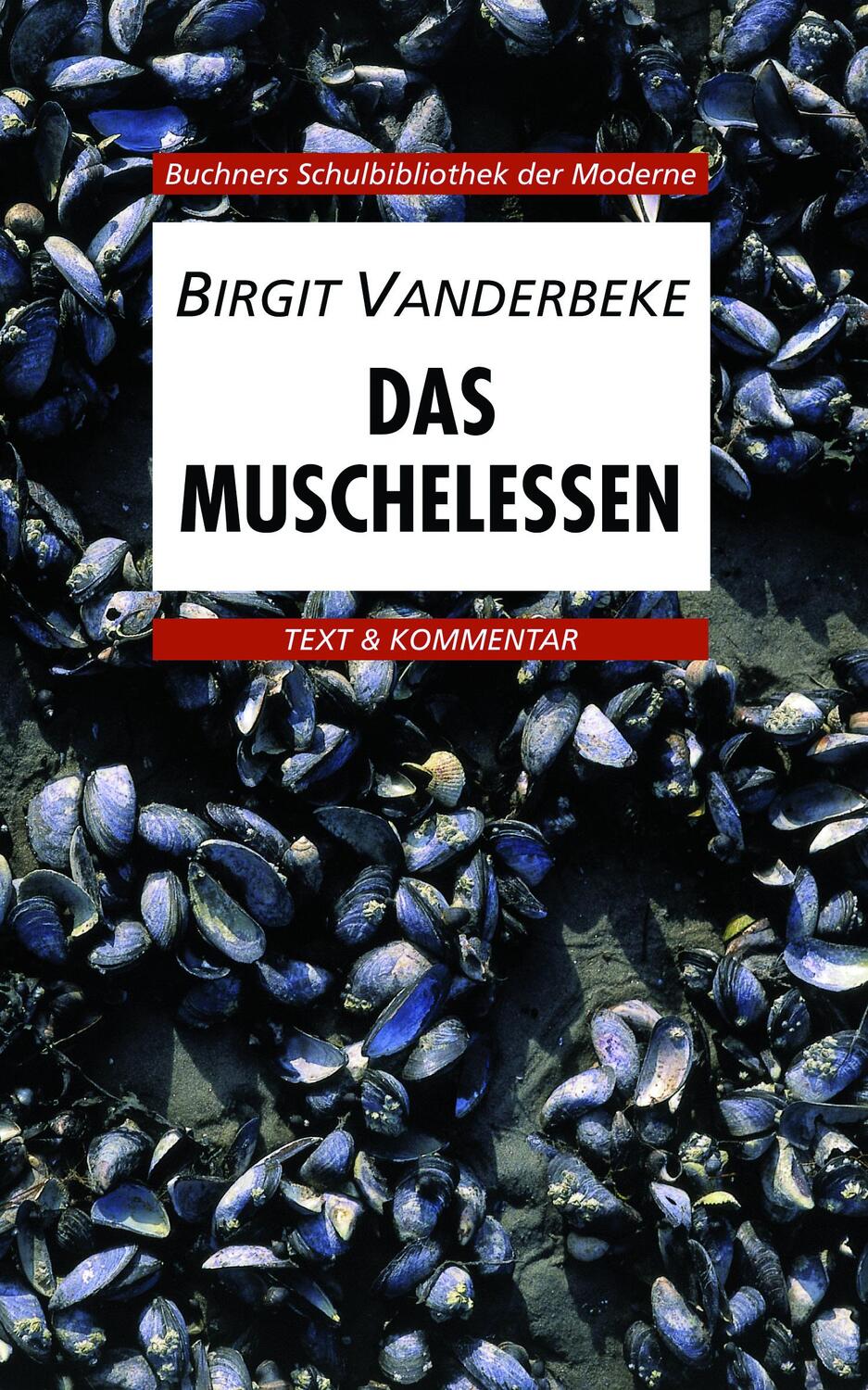 Cover: 9783766143600 | Das Muschelessen. Text und Kommentar | Birgit Vanderbeke | Taschenbuch